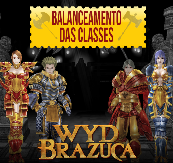 Balanceamento das classes - WYD Brazuca
