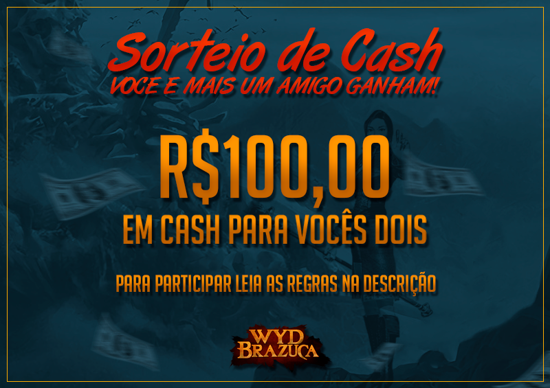 Sorteio de R$100 em Cash - WYD Brazuca